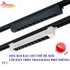 Đèn rọi ray 20W kiểu dáng hiện đại, Đèn rọi ray LED Spotlight 220V thế hệ mới - Đèn Phượng Hoàng